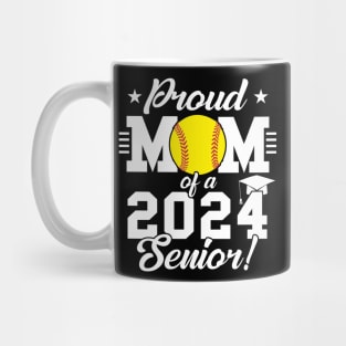 Softball Proud Mom Of A 2024 Senior Mug